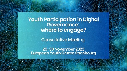 CALL FOR PARTICIPANTS: Consultative meeting "Youth Participation in Digital Governance: where to engage?"