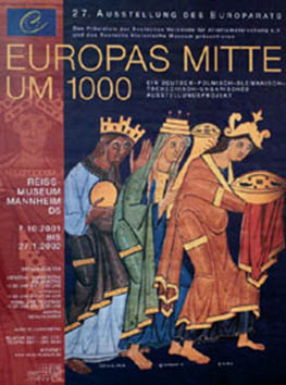 27th Art Exhibition (Part 2) – The centre of Europe around 1000 A.D.