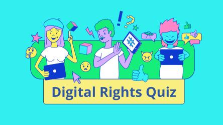 Знаете ли вы свои цифровые права и обязанности? Чтобы проверить себя, примите участие в викторине!