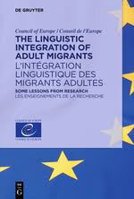 The linguistic integration of adult migrants: lessons from research