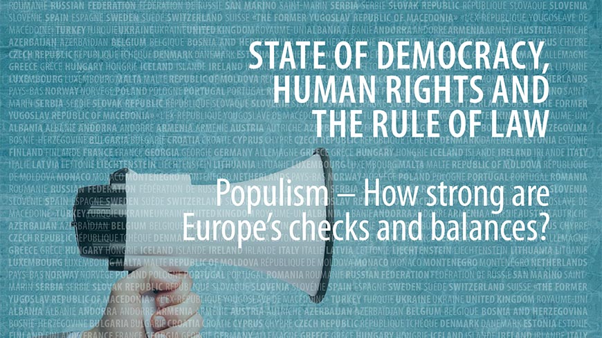 Populism - How strong are Europe’s checks and balances?