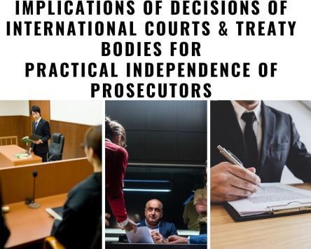 The CCPE Working Group will discuss the implications of decisions of international courts and treaty bodies for practical independence of prosecutors