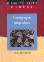 Minority Rights Jurisprudence - Minority Issues Digest (2006)