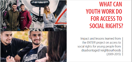 Just published - Impact and lessons learned from the ENTER! project on access to social rights for young people from disadvantaged neighbourhoods(2009-2015)