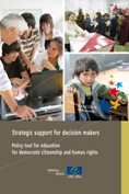 Strategic support for decision makers - Policy tool for education for democratic citizenship and human rights