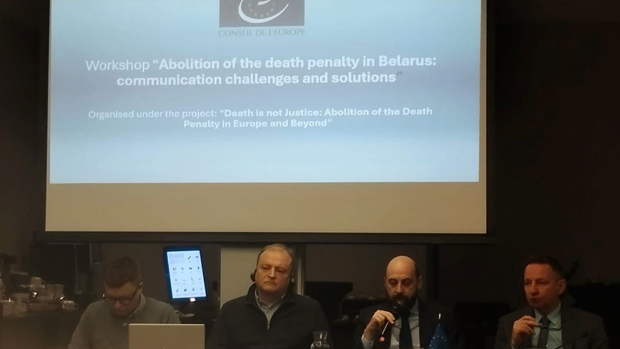 Atelier - Abolition de la peine de mort au Belarus : défis et solutions en matière de communication