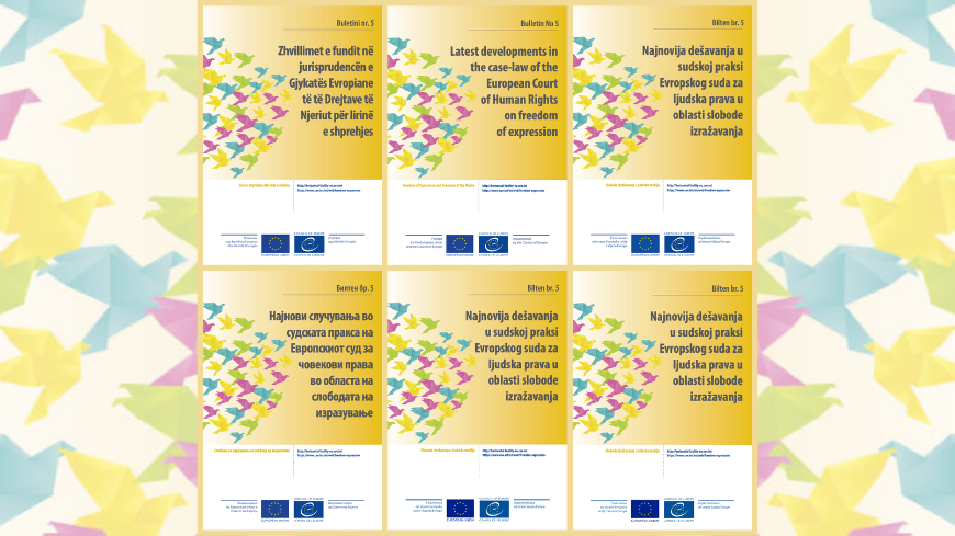 Latest developments in the case law of the European Court of Human Rights on freedom of expression in Bulletin No. 5