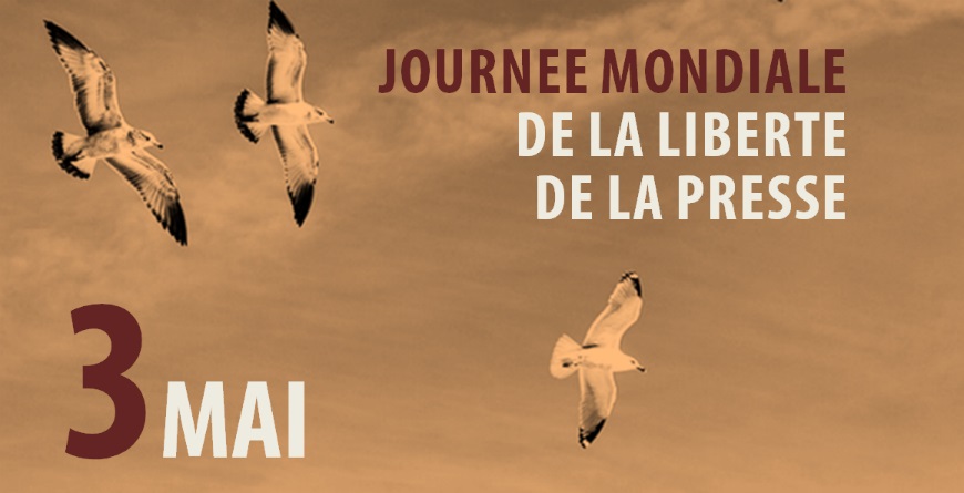 Journée mondiale de la liberté de la presse - « Protéger les journalistes : un devoir de l’Europe »