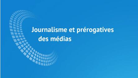 Nouveau rapport « Journalisme et prérogatives des médias » de l'observatoire européen de l'audiovisuel