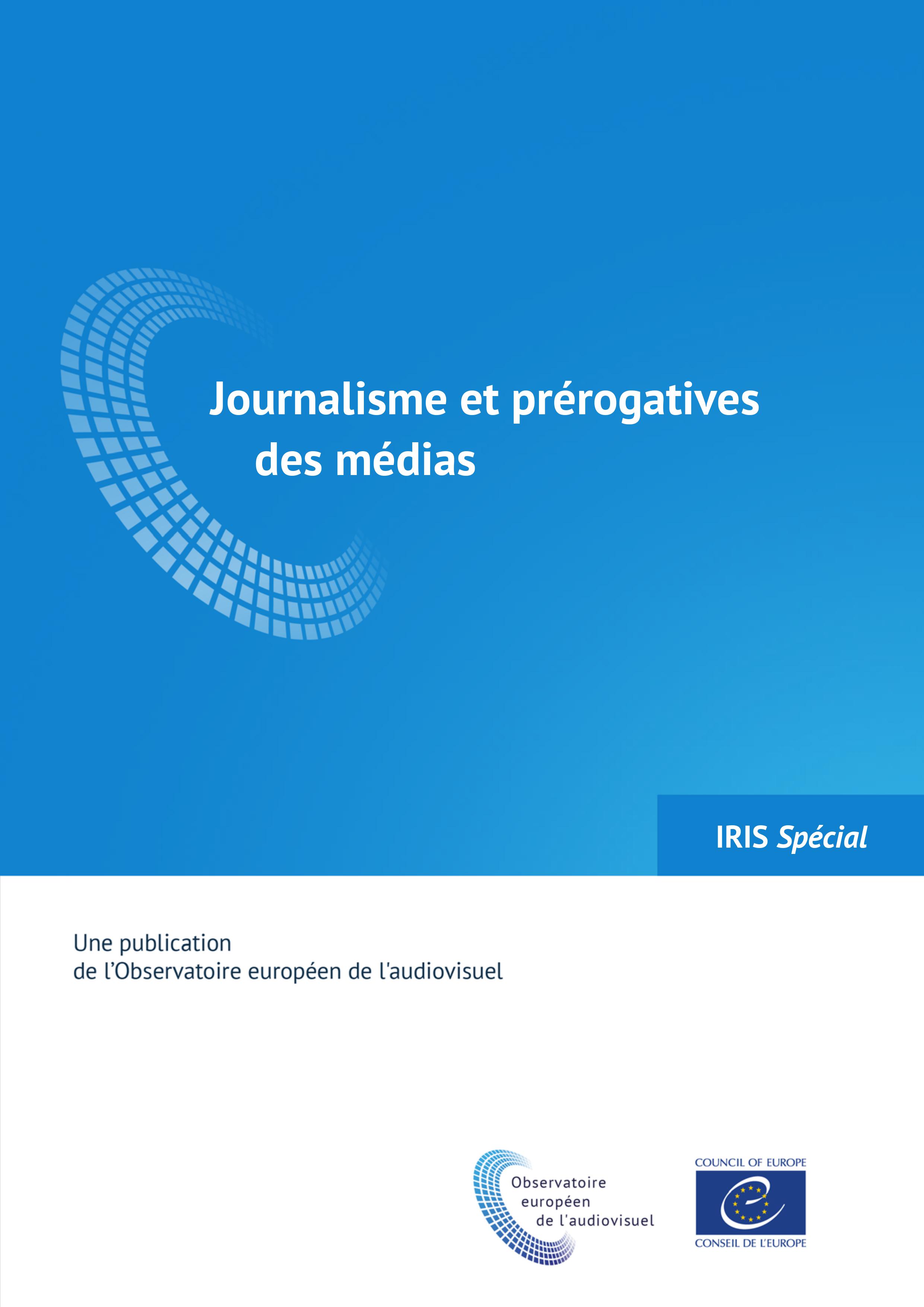 Journalisme et prérogatives des médias (2017)