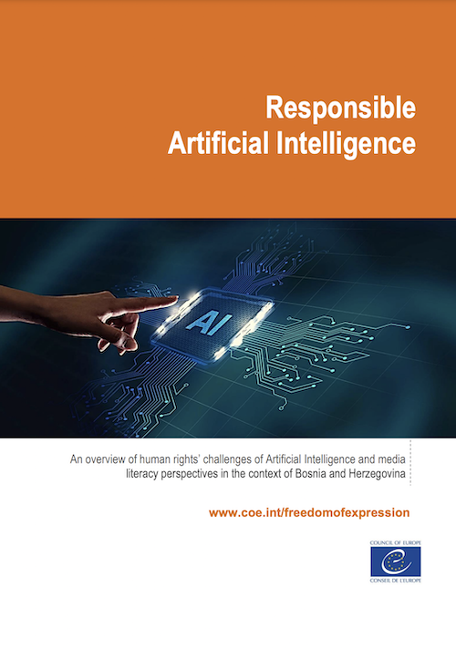 ‘Responsible Artificial Intelligence: An overview of human rights’ challenges of Artificial Intelligence and media literacy perspectives in the context of Bosnia and Herzegovina’