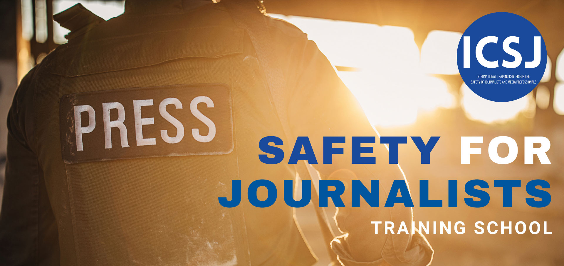 International Training Center for the Safety of Journalists and Media Professionals (ICSJ)