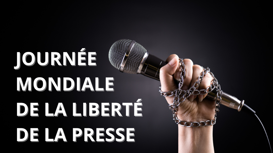 Journée mondiale de la liberté de la presse - 3 mai 2025