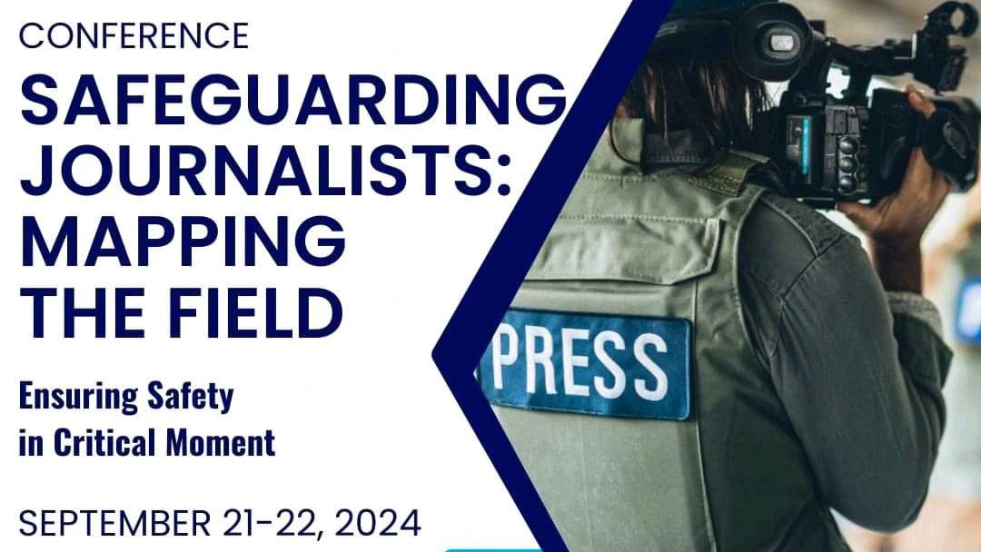Safeguarding Journalists: Mapping the Field — International Conference