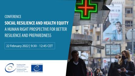 Conference on Social Resilience and Health Equity: A human right prospective for better resilience and preparedness
