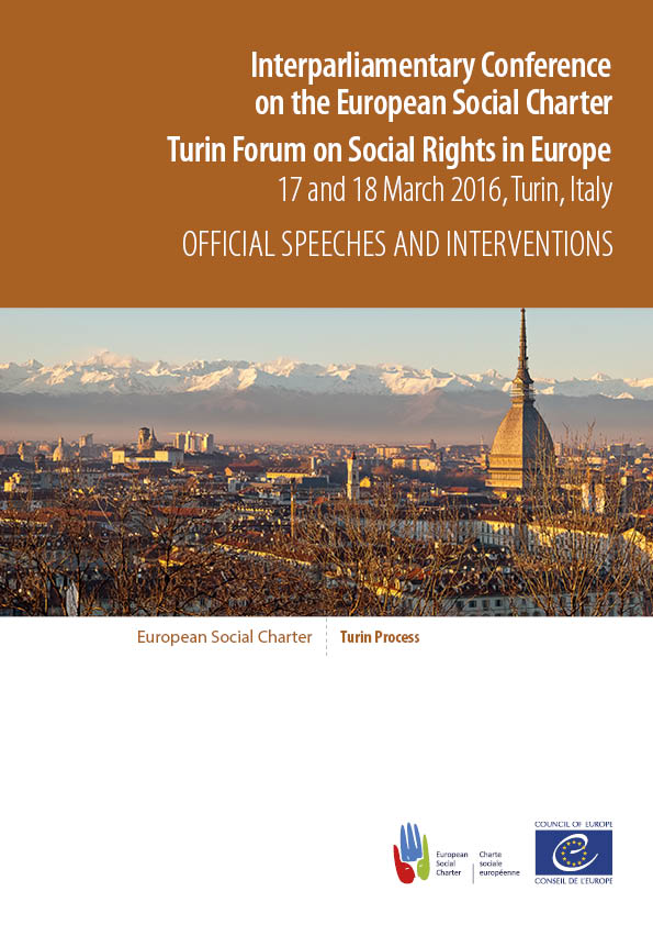 Discours officiels et interventions de la Conférence interparlementaire sur la Charte sociale européenne et le Forum de Turin sur les droits sociaux en Europe