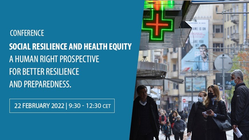 Conference on Social Resilience and Health Equity: A human right prospective for better resilience and preparedness