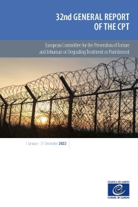 32nd General Report on the CPT's Activities (2022) (includes a section on forced removals at borders)
