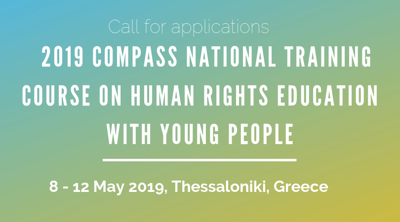 Call for participants - 2019 COMPASS National Training Course on Human Rights Education with Young People in Greece
