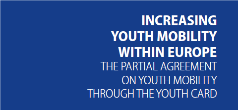 The Partial Agreement on Youth Mobility through the Youth Card
