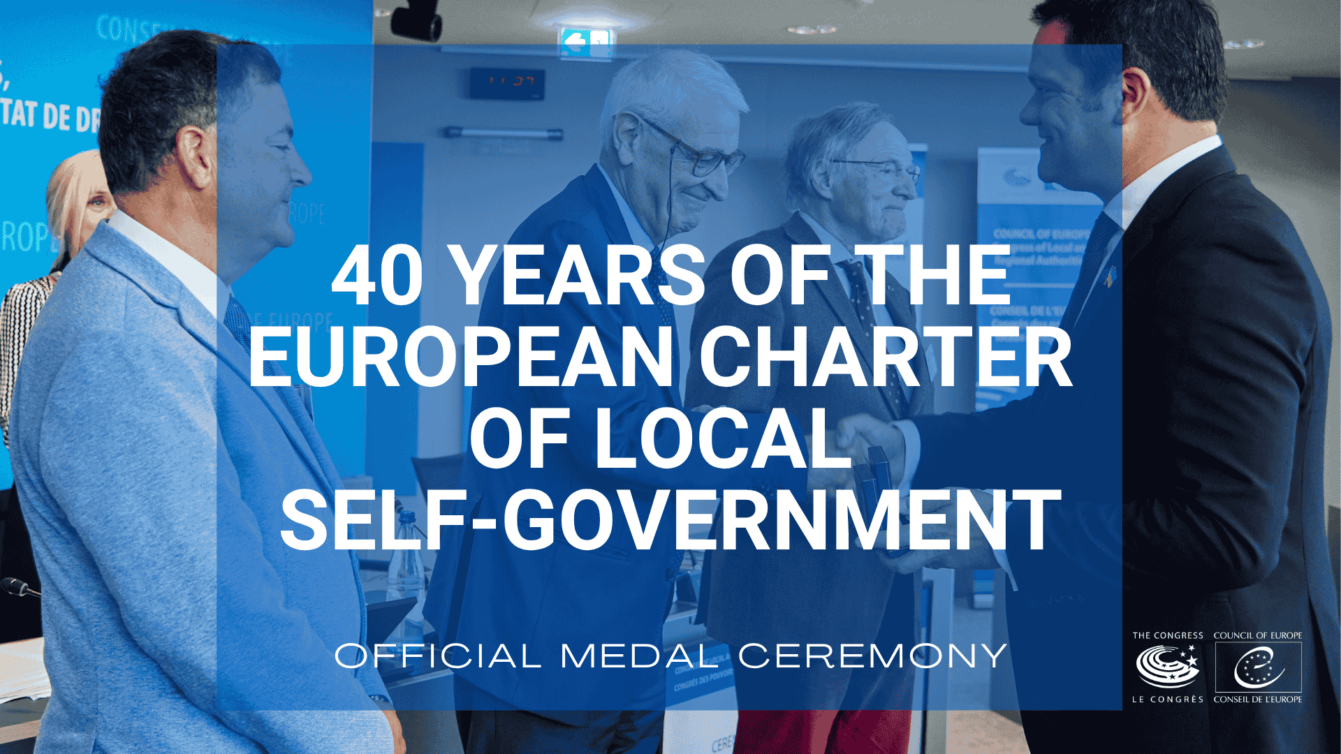 40 Years of the European Charter of Local Self-Government - Official Medal Ceremony