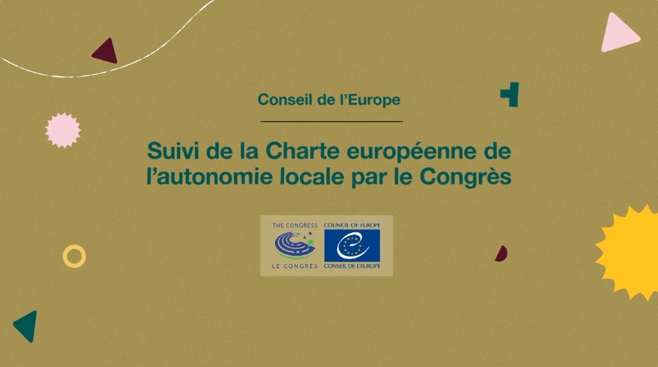 Suivi de la Charte européenne de l'autonomie locale par le Congrès
