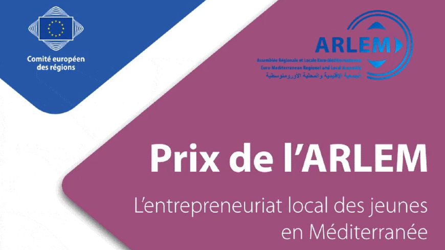 Appel à candidatures pour le Prix de l’ARLEM 2021 : L’entrepreneuriat local des jeunes en Méditerranée
