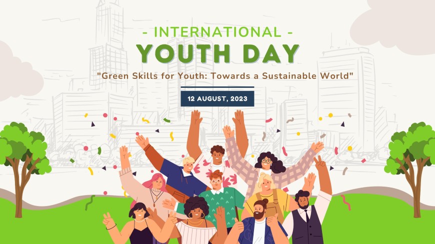 International Youth Day - Green Skills