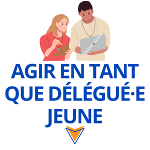 agir en tant que délégué.e jeune