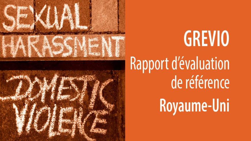 Violence à l'égard des femmes au Royaume-Uni : de nombreuses initiatives prometteuses, mais la protection est inégale et des services essentiels manquent de ressources, selon les experts du Conseil de l'Europe