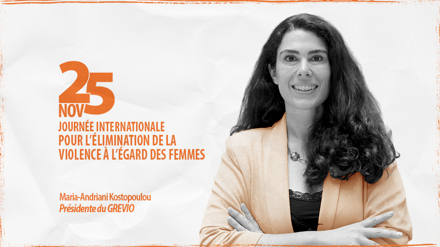 « La Convention d’Istanbul s’est révélée l’un des outils les plus puissants pour transformer les choses » : message de la Présidente du GREVIO, Maria-Andriani Kostopoulou