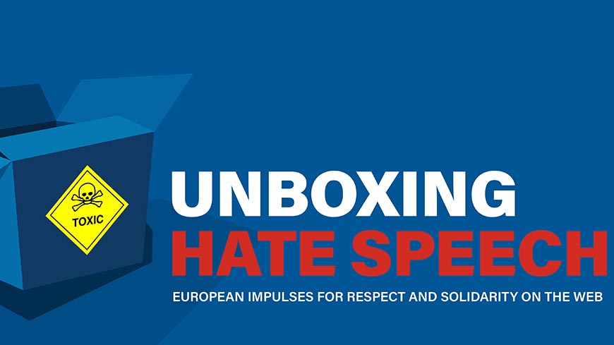 Conferenza digitale del 18 febbraio: “Unboxing Hate Speech” - Impulsi europei per il rispetto e la solidarietà sul web