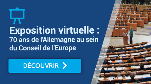 Lien vers Exposition virtuelle : 70 ans de l'Allemagne au sein du Conseil de l'Europe