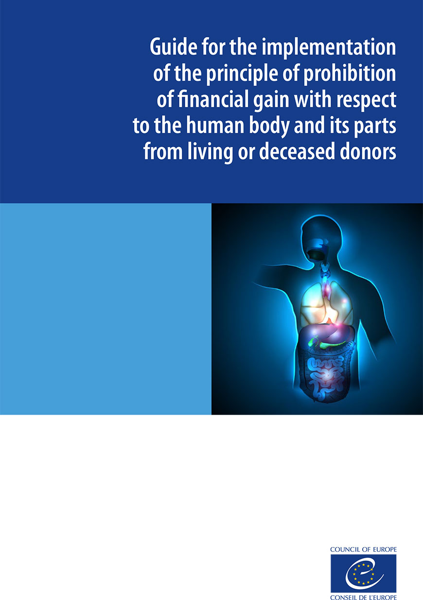Guide for the implementation of the principle of provision of financial gain with respect to the human body and its parts from living or deceased donors (2018)