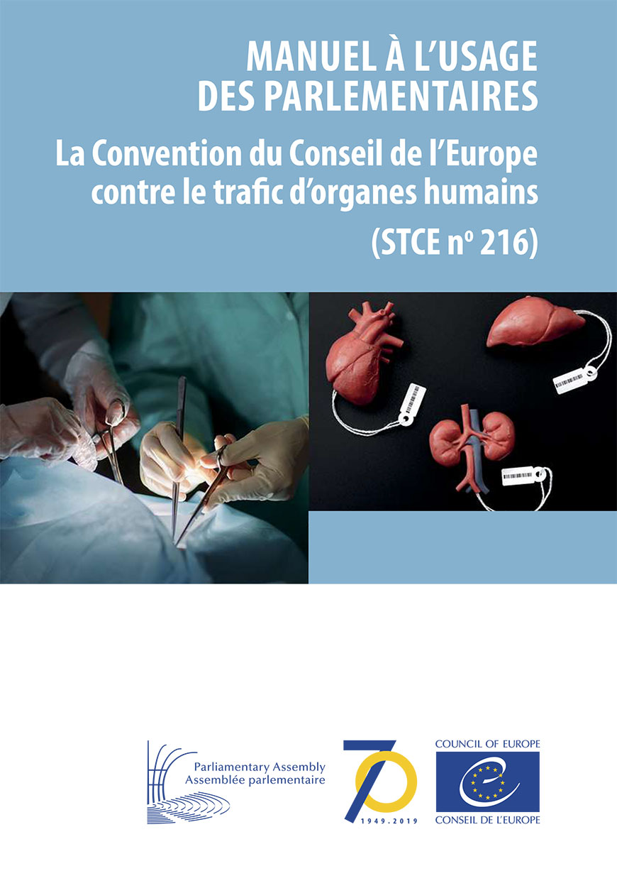 Manuel à l'usage des parlementaires - La Convention du Conseil de l'Europe contre le trafic d'organes humains (2019)