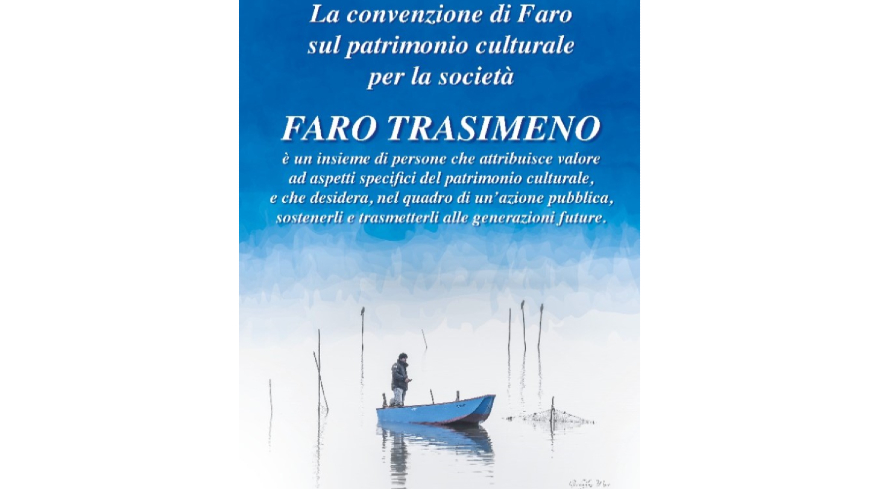 Faro Trasimeno festeggia la Convenzione di Faro e la sua prima Commissione Patrimoniale
