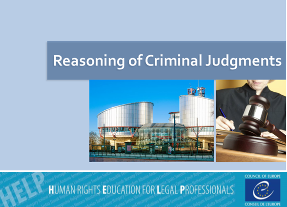 Take the free HELP online course on Reasoning of criminal judgments!