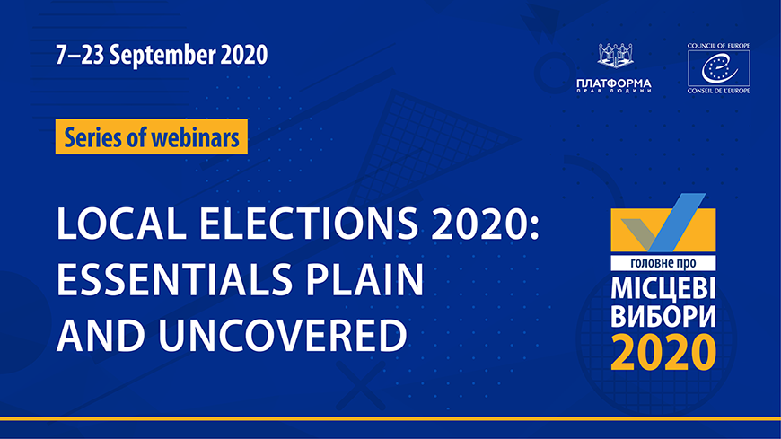 Series of webinars “Local elections 2020: plain and uncovered” launched in Ukraine