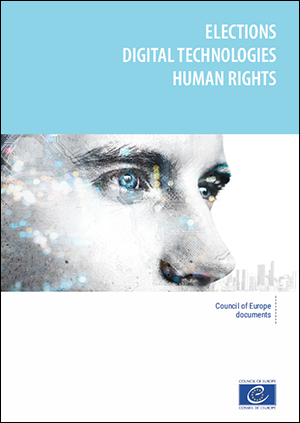 Elections, Digital technologies, Human Rights