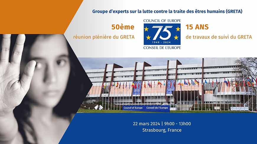 15 ans de travaux de suivi contre la traite des êtres humains : événement à l’occasion de la 50e réunion plénière du GRETA