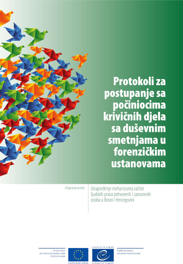 Protokoli za postupanje sa počiniocima krivičnih djela sa duševnim smetnjama u forenzičkim ustanovama (sažetak)