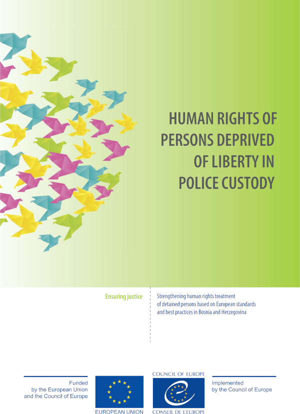 Human rights of persons deprived of liberty in police custody