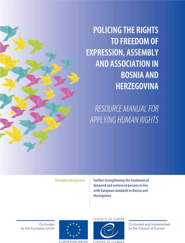 Policing the rights to freedom of expression, assembly and association in Bosnia and Herzegovina: Resource manual for applying human rights