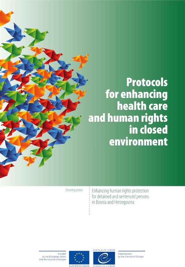 Protocols for enhancing health care and human rights in closed environment (preview)