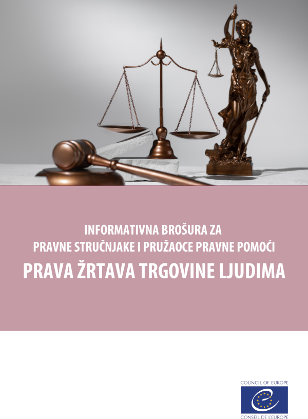 Prava žrtava trgovine ljudima - Informativna brošura za pravne stručnjake i pružaoce pravne pomoći (BCS only)
