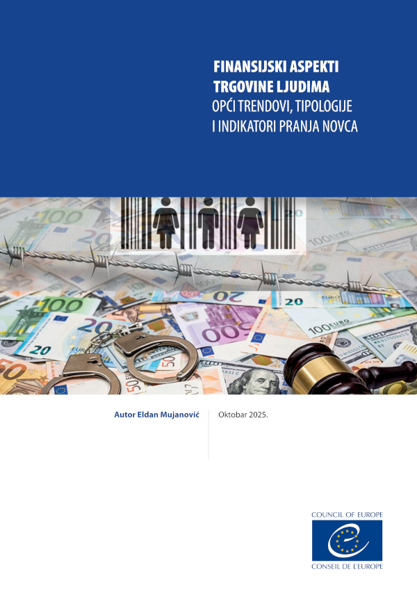 Financial Aspects of Human Trafficking: General Trends, Typologies and Money Laundering Indicators (BCS only)