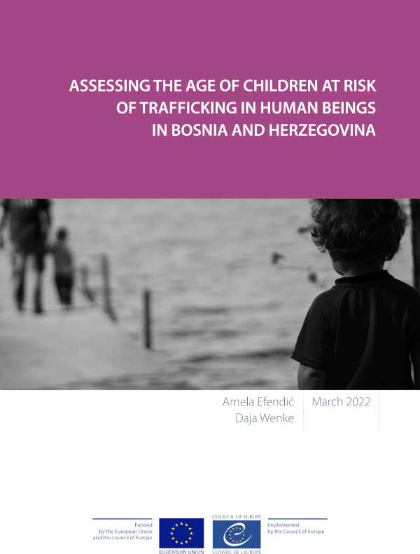 Assessing the age of children at risk of trafficking in human beings in Bosnia and Herzegovina