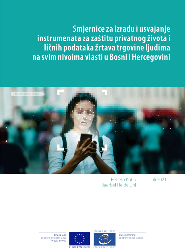 Smjernice za izradu i usvajanje instrumenata za zaštitu privatnog života i ličnih podataka žrtava trgovine ljudima na svim nivoima vlasti u Bosni i Hercegovini