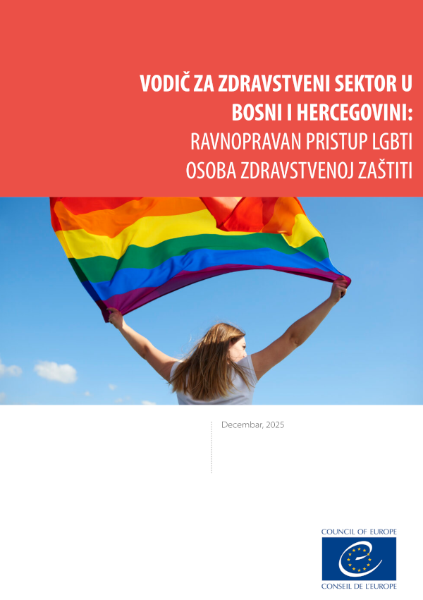 Vodič za zdravstveni sektor u Bosni i Hercegovini: Ravnopravan pristup LGBTI osoba zdravstvenoj zaštiti