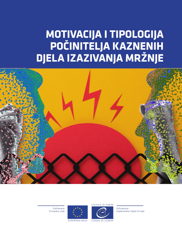 Motivacija i tipologija počinitelja kaznenih djela izazivanja mržnje